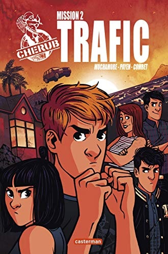 CHERUB EN BD -2- CHERUB MISSION 2 TRAFIC, de Baptiste Payen | portada del libro