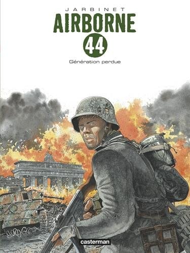AIRBORNE 44 -7- GENERATION PERDUE, de Philippe Jarbinet | portada del libro