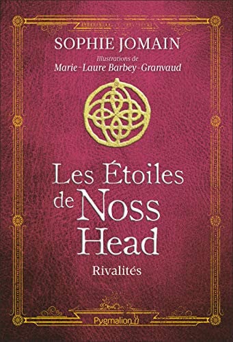 ES ETOILES DE NOSS HEAD - 2 RIVALITES, de JOMAIN SOPHIE | portada del libro