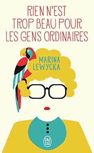 IEN N'EST TROP BEAU POUR LES, de Marina Lewycka | portada del libro