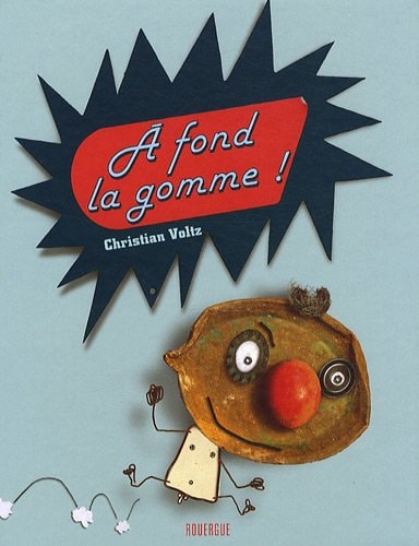 A FOND LA GOMME, de Christian Voltz | portada del libro