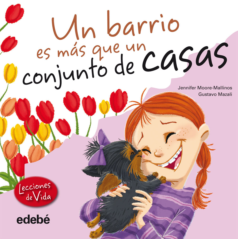 UN VECINDARIO ES MAS QUE UN CONJUNTO DE CASAS, de MOORE-MALLINOS | portada del libro