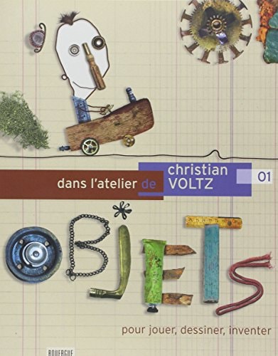 DANS L'ATELIER DE CHRISTIAN VOLTZ, de Christian Voltz | portada del libro