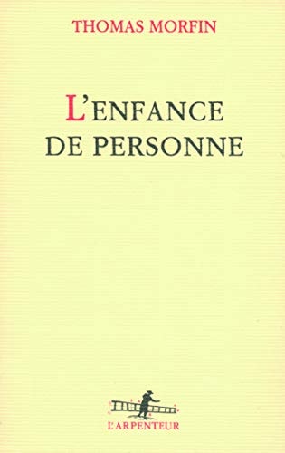L'ENFANCE DE PERSONNE, de Morfin | portada del libro