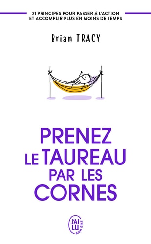 RENEZ LE TAUREAU PAR LES CORN, de Brian Tracy | portada del libro