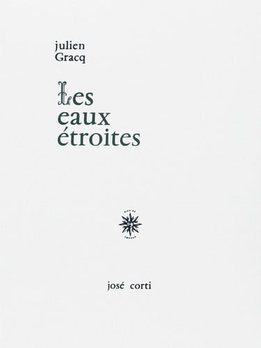 LES EAUX ETROITES, de GRACQ JULIEN | portada del libro