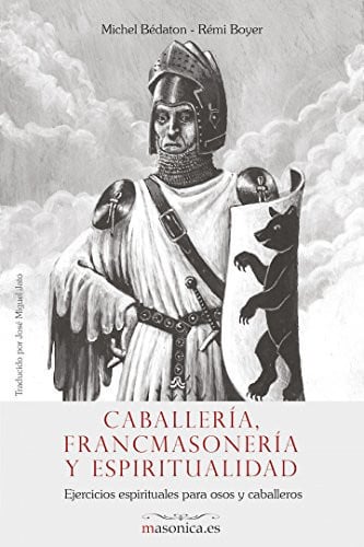Caballería, Francmasonería y espiritualidad, de Bédaton | portada del libro