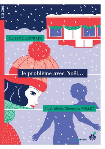 LE PROBLEME AVEC NOÓL, de Agnès de Lestrade | portada del libro