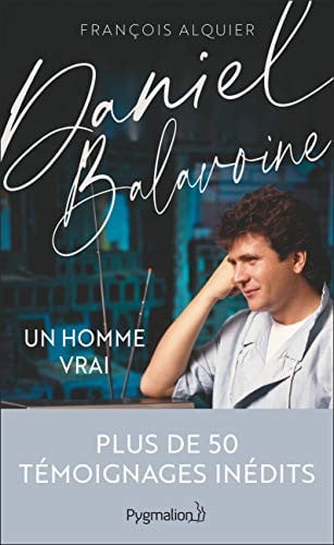 ANIEL BALAVOINE, UN HOMME VRAI, de ALQUIER FRANÇOIS | portada del libro