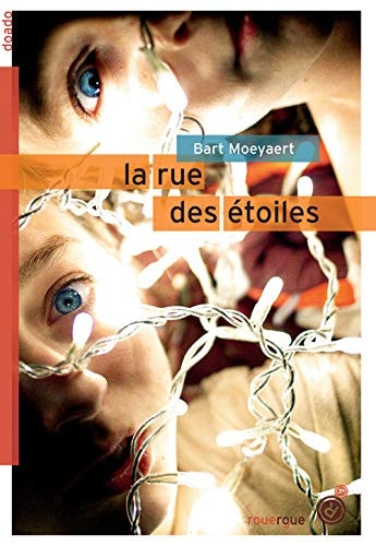 LA RUE DES ETOILES, de Bart Moeyaert | portada del libro
