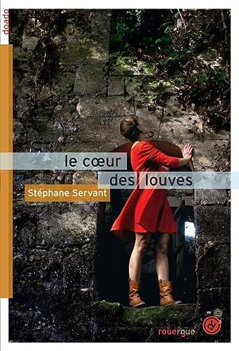 LE COEUR DES LOUVES, de Stéphane Servant | portada del libro