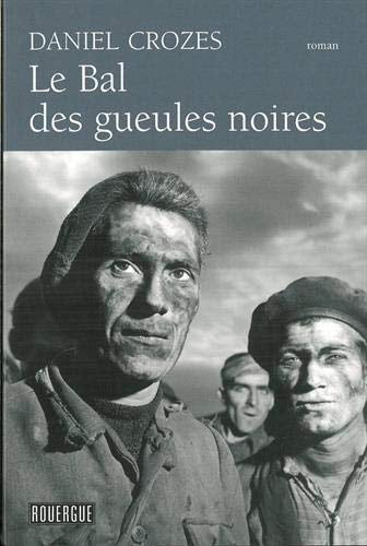 LE BAL DES GUEULES NOIRES, de Daniel Crozes | portada del libro