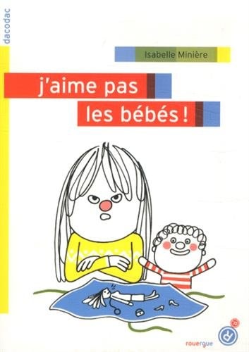 JAIME PAS LES BEBES, de Isabelle Minière | portada del libro