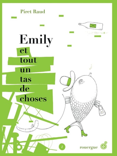 EMILY ET TOUT UN TAS DE CHOSES, de Piret Raud | portada del libro