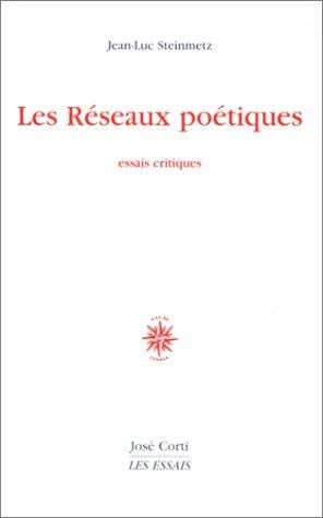 LES RESEAUX POETIQUES, de STEINMETZ JEAN- | portada del libro