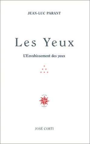 LES YEUX, de PARANT JEAN-LUC | portada del libro