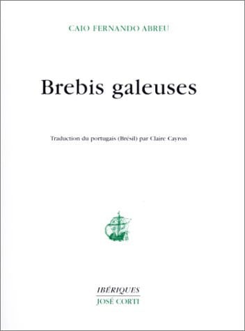 BREBIS GALEUSES, de ABREU CAIO FERN | portada del libro