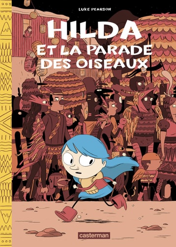 HILDA T3 HILDA ET LA PARADE DES OISEAUX, de Luke Pearson | portada del libro