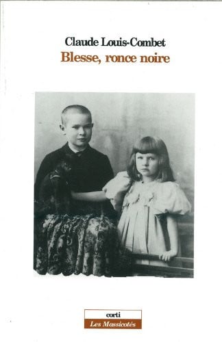 BLESSE RONCE NOIRE, de LOUIS-COMBET CL | portada del libro