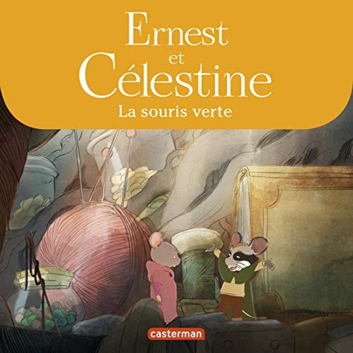 ERNEST ET CELESTINE -LA SOURIS VERTE LES ALBUMS DE LA SERIE, de Jean Regnaud | portada del libro