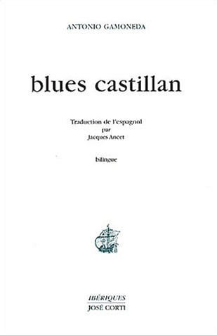 BLUES CASTILLAN, de GAMONEDA ANTONI | portada del libro