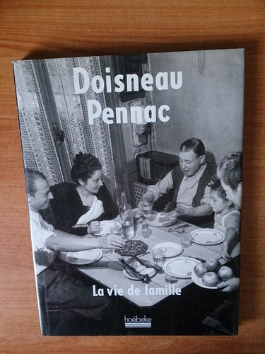 LA VIE DE FAMILLE, de DOISNEAU/PENNAC | portada del libro