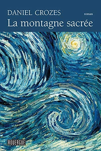 LA MONTAGNE SACREE, de Daniel Crozes | portada del libro
