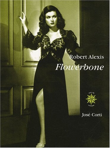 FLOWERBONE, de ALEXIS ROBERT | portada del libro