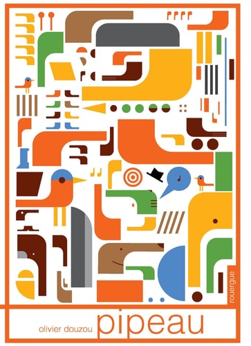 PIPEAU, de Olivier Douzou | portada del libro