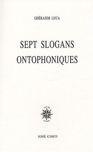 SEPT SLOGANS ONTOPHONIQUES, de LUCA GHERASIM | portada del libro