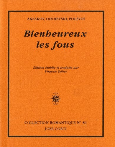 BIENHEUREUX LES FOUS, de AKSAKOV CONSTAN | portada del libro