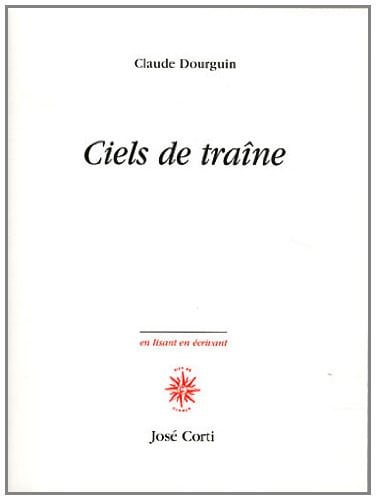 CIELS DE TRAINE, de DOURGUIN CLAUDE | portada del libro