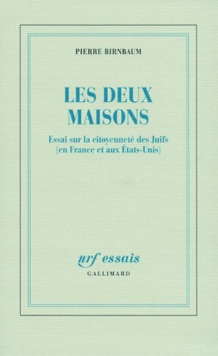 LES DEUX MAISONS, de Pierre Birnbaum | portada del libro