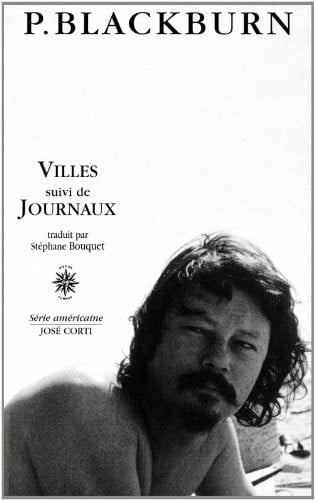 VILLES SUIVI DE JOURNAUX, de BLACKBURN PAUL# | portada del libro