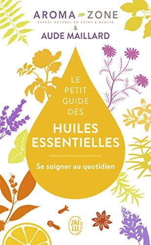 ETIT GUIDE DES HUILES ESSENTI, de Aude Maillard | portada del libro