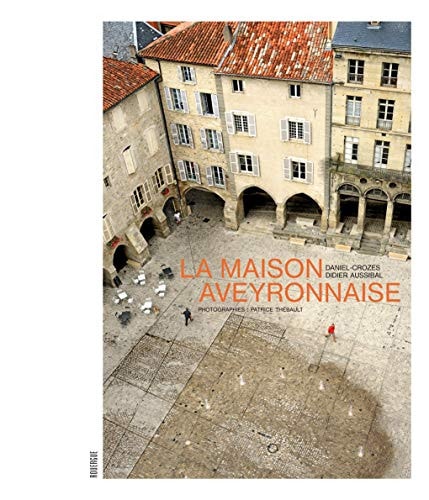LA MAISON AVEYRONNAISE, de Daniel Crozes | portada del libro