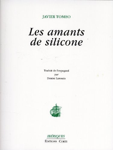 LES AMANTS DE SILICONE, de TOMEO JAVIER | portada del libro