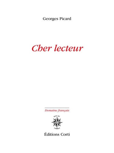 CHER LECTEUR, de PICARD GEORGES | portada del libro