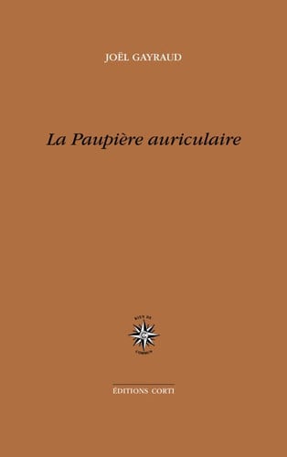 LA PAUPIERE AURICULAIRE, de GAYRAUD JOEL | portada del libro