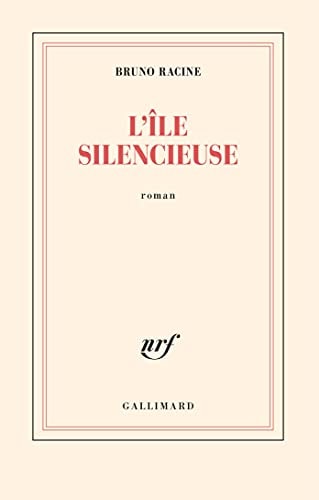 L'ILE SILENCIEUSE, de Bruno Racine | portada del libro