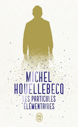 ARTICULES ELEMENTAIRES, de Michel Houellebecq | portada del libro