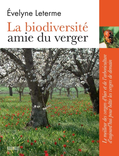LA BIODIVERSITE, AMIE DU VERGER, de Evelyne Leterme | portada del libro