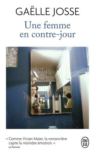 Une femme en contre-jour, de Gaëlle Josse (romancière).) | portada del libro