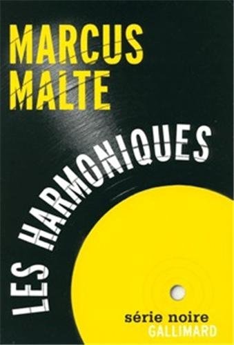 LES HARMONIQUES, de Marcus Malte | portada del libro