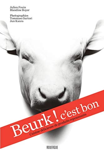 BEURK CEST BON, de Julien Fouin | portada del libro