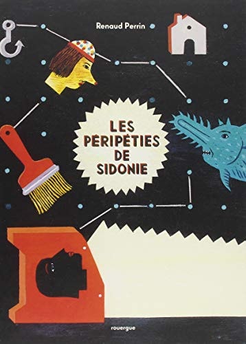 LES PERIPETIES DE SIDONIE, de Renaud Perrin | portada del libro
