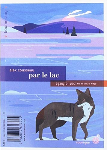 PAR LA FOROT PAR LE LAC, de Alex Cousseau | portada del libro