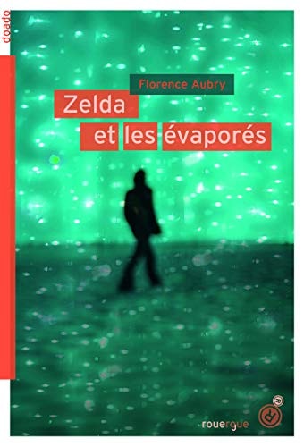 ZELDA ET LES EVAPORES, de Florence Aubry | portada del libro