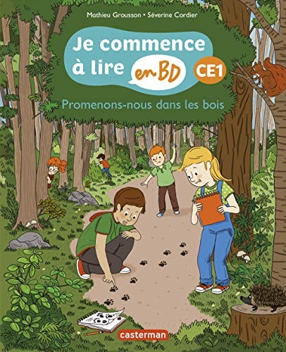JE COMMENCE A LIRE EN BD -4- PROMENONS-NOUS DANS LES BOIS CE, de Mathieu Grousson | portada del libro