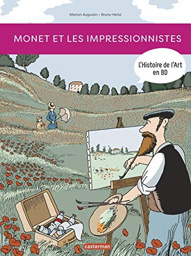 L'HISTOIRE DE L'ART EN BD -MONET ET LES IMPRESSIONNISTES, de Marion Augustin | portada del libro